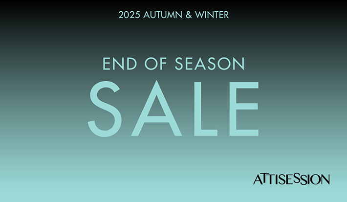 END OF SEASON Sale AUTUMN / WINTER 2025