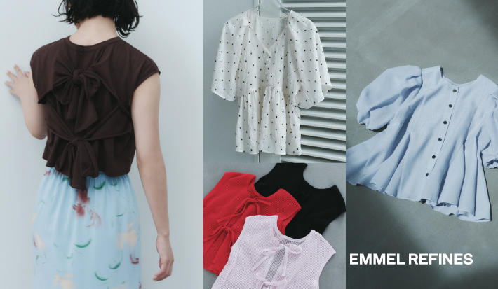 ＜EMMEL REFINES＞SUMMER TOPS
