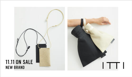 NEW BRAND ＜ITTI＞