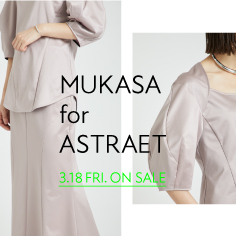MUKASA for ASTRAET