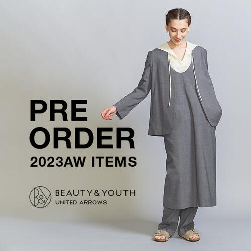Pre Order Campaign 10%OFF開催中！2023年秋冬の注目ウェアをご紹介。
