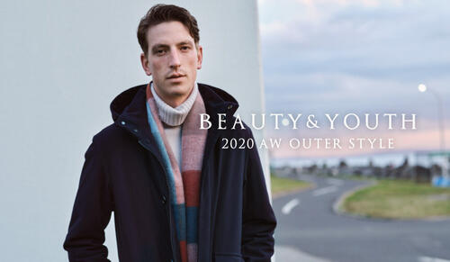 BEAUTY&YOUTH 2020 AW OUTER STYLE Vol.2