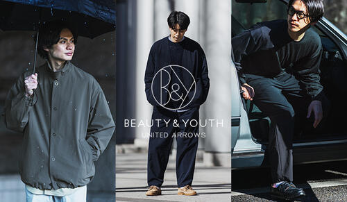 特集|BEAUTY & YOUTH 特集|BEAUTY & YOUTH