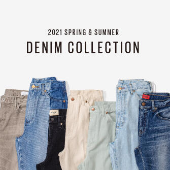2021 SPRING & SUMMER DENIM COLLECTION