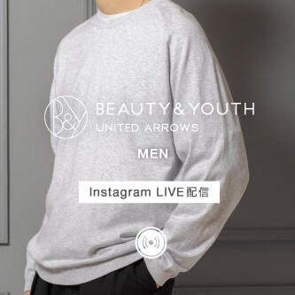 2月18日(木)Instagram LIVE ＠BEAUTY&YOUTH OFFICIAL