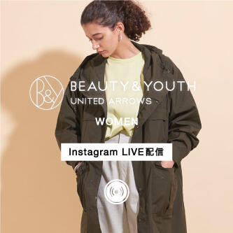 2月26日(金)Instagram LIVE @BEAUTY&YOUTH OFFICIAL