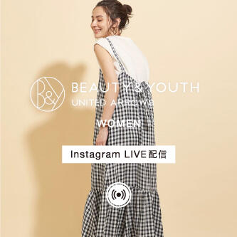 3月19日(金)WOMEN Instagram LIVE @BEAUTY&YOUTH OFFICIAL