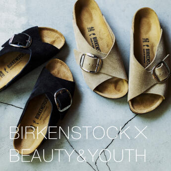 <BIRKENSTOCK>×<BEAUTY&YOUTH>
