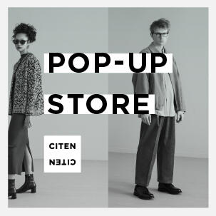 <CITEN> POP UP STORE