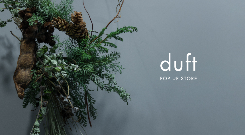 Duft Pop Up Store ニュース Beauty Youth