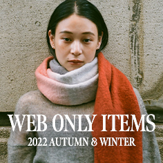 【新作発売のお知らせ】WEB ONLY ITEMS 2022 Autumn & Winter