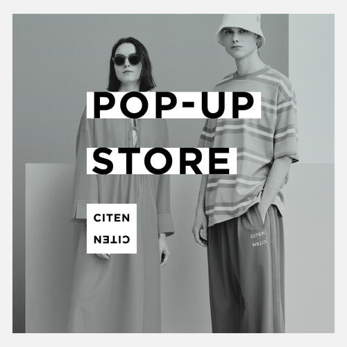<CITEN>POP UP STORE