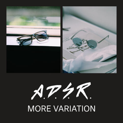 <A.D.S.R>MORE VARIATION