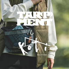 <TAR(P)MENT×koti BEAUTY&YOUTH>新進アウトドアブランドが手掛ける新感覚のバッグ