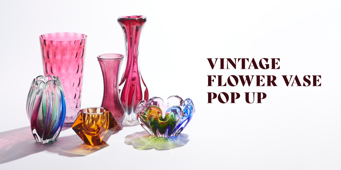 VINTAGE FLOWER VASE＞ POP UP｜ニュース｜BEAUTY & YOUTH