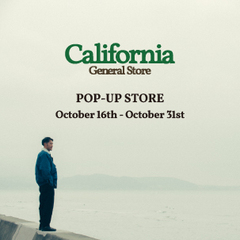 <California General Store>POP-UP STORE開催のお知らせ