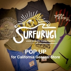＜California General Store＞にて「SURFURUGI」のPOP UPを開催いたします