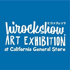 【イベント開催】<Hirockshow.>ART POP UP