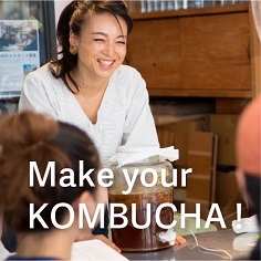 【イベント開催】Make your KOMBUCHA !