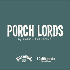 【イベント開催】PORCH LORDS by AARON RATHBONE