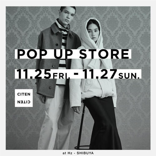 POP UP STORE at Hz - SHIBUYA