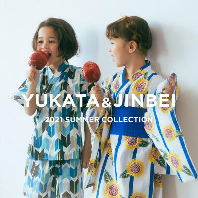 YUKATA & JINBEI 2021 SUMMER COLLECTION