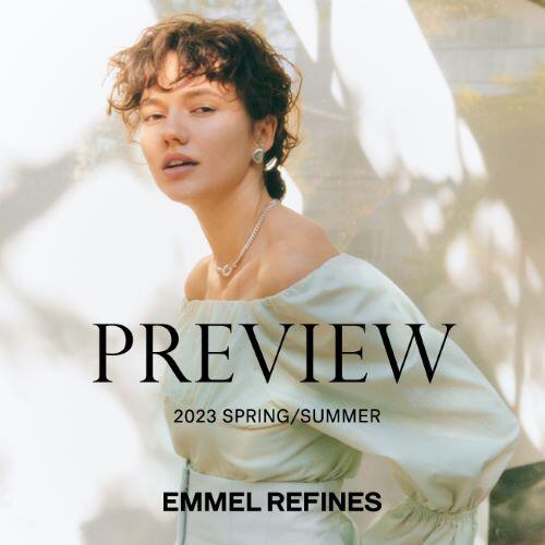 【EMMEL REFINES】｜ 2023春夏展示会開催のお知らせ