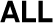 ALL