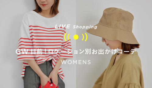 Womens LIVE Shopping 4/22(金) 19:00～