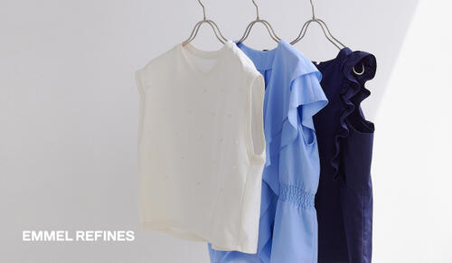 〈EMMEL REFINES〉Summer Tops