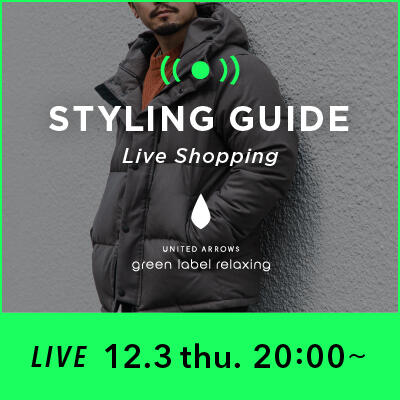 【LIVE】12/3 20:00～ "大人のダウンジャケット 着こなしガイド"