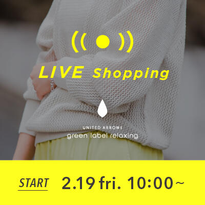2/19 10:00~ WOMENS LIVE Shopping "今すぐ着たい!気分のアガる春トップス6選"@自由が丘店