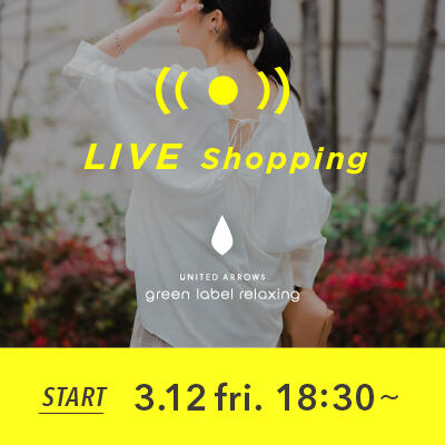 【LIVE】3/12 Live shopping "春本番!GLRイチオシの新作紹介"