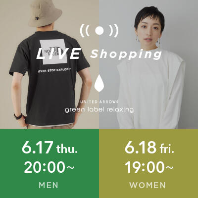 【LIVE】17日(木)/18日(金)  MENS/WOMENS  Live Shoppingを配信