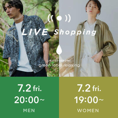 【LIVE】7月2日(金)  19:00~ WOMENS / 20:00~ MENS  Live Shoppingを配信