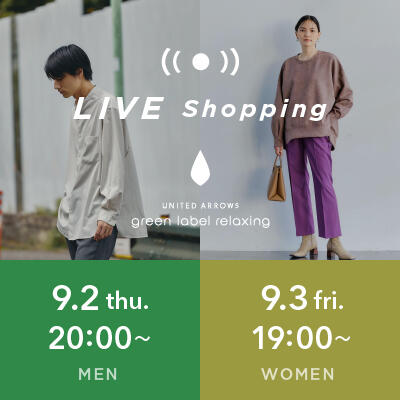 【LIVE】 9/2（木）/ 9/3（金）MENS / WOMENS  LIVE Shopping 配信！