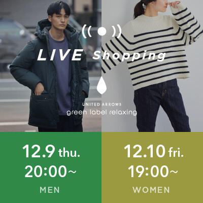 【LIVE】 12/9(木)/  12/10(金)MENS / WOMENS  LIVE Shopping 配信!