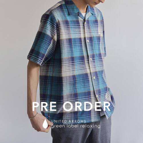 【別注】＜PENDLETON × green label relaxing＞ オープンカラーシャツが登場