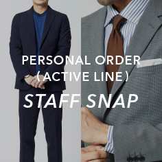 【一部店舗限定】Personal Order「ACTIVE LINE」STAFF LOOK