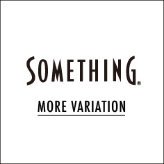 【一部店舗限定】デニムブランド<SOMETHING>MORE VARIATION開催