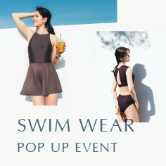 【一部店舗限定】<SWIM WEAR>POP UP EVENT 第1弾 開催