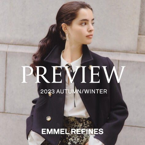 【EMMEL REFINES】2023 秋冬展示会開催