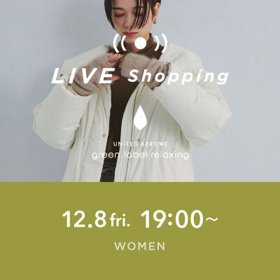 【LIVE】WOMENS『冬を暖かく、オシャレに!』