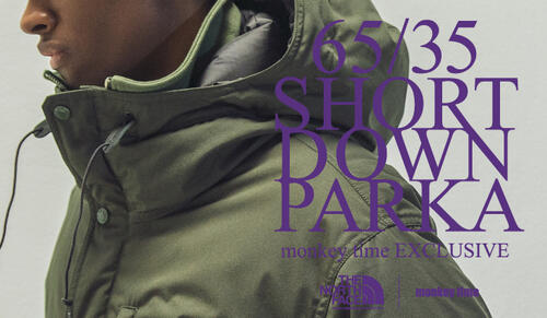 ＜THE NORTH FACE PURPLE LABEL Exclusive for monkey time＞65/35 SHORT DOWN PARKA