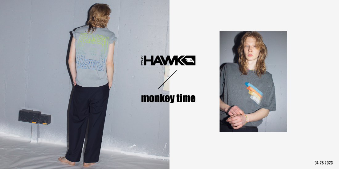 TONY HAWK × monkey time＞｜ニュース｜monkey time