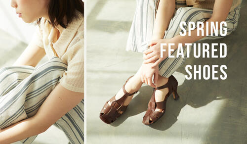 SPRING FEATURED SHOES
