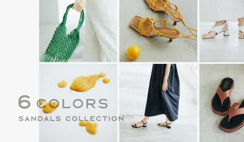 6 COLORS SANDALS COLLECTION ｰカラーで見つける、この夏のサンダルｰ