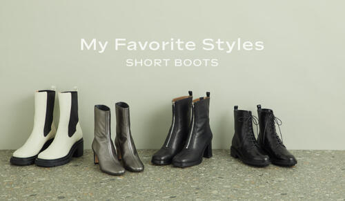 My Favorite Styles～Short Boots～
