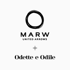 MARW UNITED ARROWS+Odette e Odileスペシャルアイテム