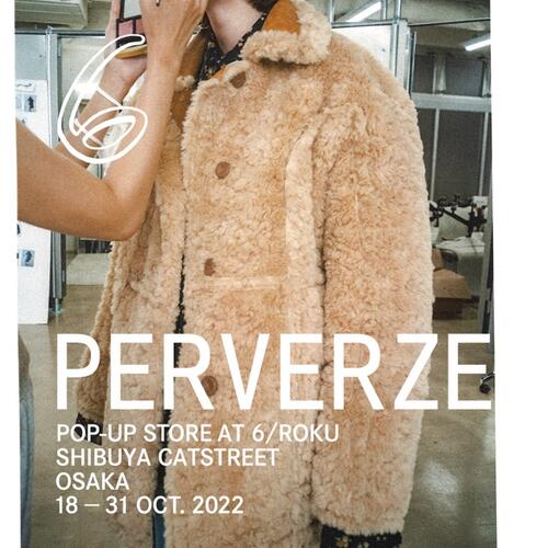 【EVENT】<PERVERZE>POP UP STORE